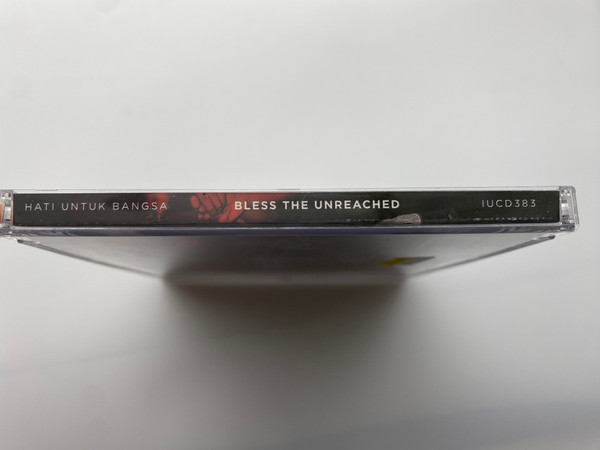 Hati Untuk Bangsa: Bless The Unreached - Support Small Churches All Around Indonesia / Sidney Mohede, Sari Simorangkir, Meda Kawu, Billy Simpson, Adon, Igor Saykoji & Profound Music, Ivan Handojo / Insight Unlimited Audio CD 2016 / IUCD 383