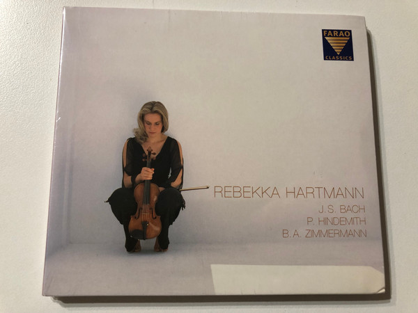 Rebeka Hartman - J. S. Bach, P. Hindemith, B. A. Zimmermann / FARAO classics Audio CD 2006 / B 108029