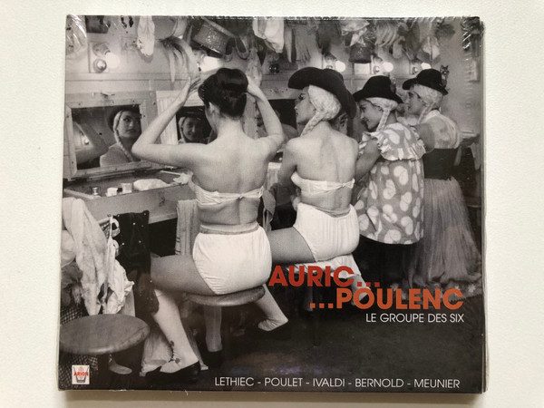 Auric, Poulenc: Le Groupe Des Six - Lethiec, Poulet, Ivaldi, Bernold, Meunier / Arion Audio CD 2006 / ARN68652