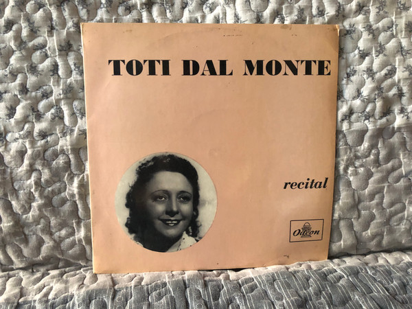 Toti Dal Monte – Recital / La Voce Del Padrone LP / QBLP 5040 