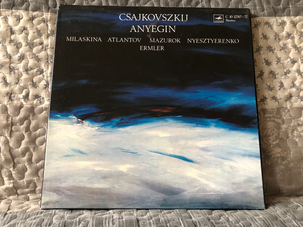 Csajkovszkij: Anyegin - Milaskina, Atlantov, Mazurok, Nyesztyerenko, Ermler / Мелодия 3x LP, Stereo, Box Set / С 10 12767-72