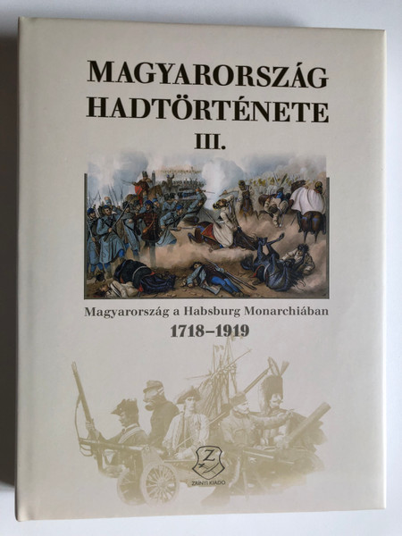 Magyarország Hadtörténete III - Hermann Róbert