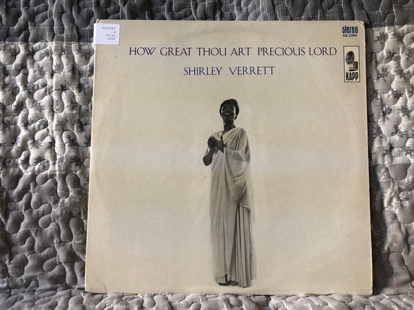 Shirley Verrett – How Great Thou Art Precious Lord / Kapp Records LP / KS-3394
