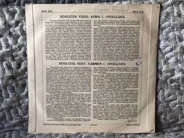 Verdi: Aida (Radames Románca; Kettős A 4. Felvonásból), Bizet: Carmen (Virágária; Kettős A 4 Felvonásból) / Aida: Czanik Zsófia, Amneris: Delly Rózsi, Radames: Simándy József, Az Állami Operaház enek-es Zenekarat / MHV LP / HLP 118