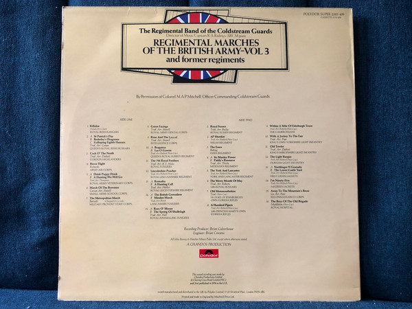 The Regimental Band Of The Coldstream Guards, Director of Music Capratin R A Ridings ARCM, psm - Regimental Marches Of The British Army - Vol 3, and former regiments / Polydor LP / 2383 409