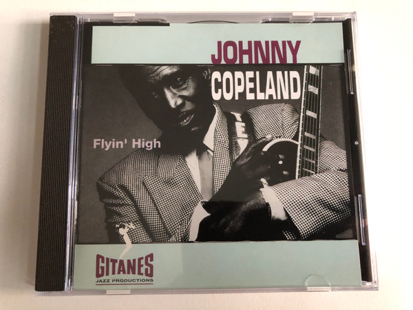 Johnny Copeland – Flyin' High / Gitanes Jazz Productions Audio CD 1992 / 517 512-2