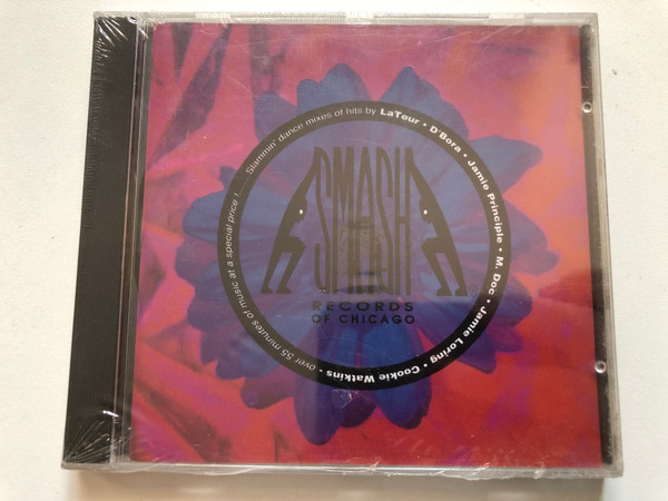 The Smash Long Player (Records Of Chicago) - Slammin' dance mixes of hits by La Tour, D'Bora, Jamie Principle, M. Doc, Jamie Loring, Cookie Watkins / Polydor Audio CD 1992 / 513 077-2