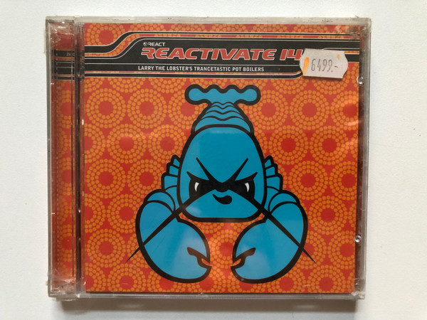 Reactivate 14 - Larry The Lobster's Trancetastic Pot Boilers / React 2x Audio CD 1999 / REACT CD 153