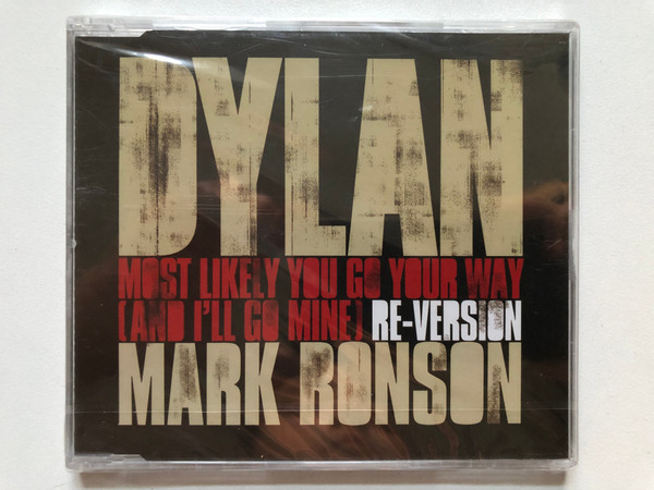 Dylan: Most Likely You Go Your Way (And I'll Go Mine) Re-Version - Mark Ronson / Columbia Audio CD 2005 / 88697163192