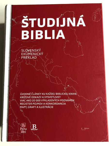 Študijná Biblia - Slovak Ecumenical Study Bible / Slovensky Ekumenicky Preklad / Porta libri 2015 / Adapted from the NIV Study Bible (9788081560521)