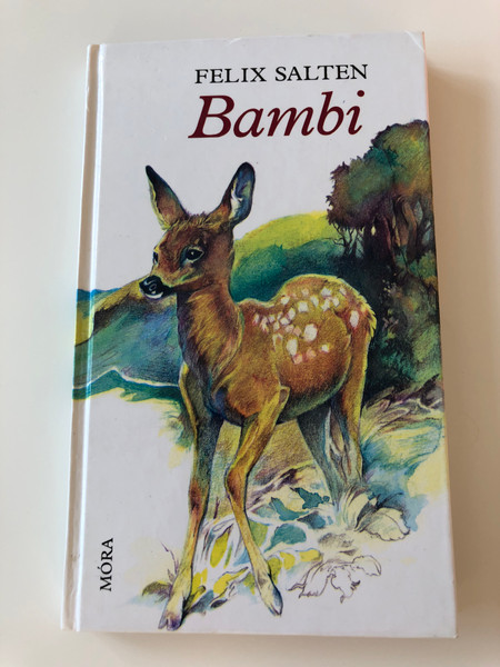 Bambi – Felix Salten | Timeless Classic (9789631173338)