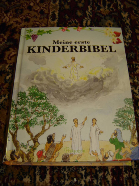 German Children’s Bible: My First Bible / Meine erste Kinderbibel