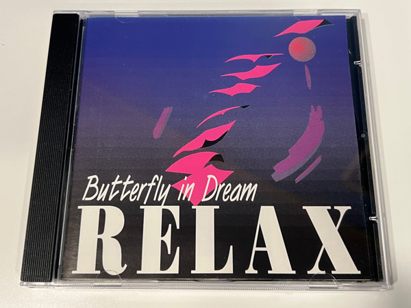 Relax (13): Butterfly in Dream – A Captivating Jazz-Rock Journey on CD (ButterflyinDream)