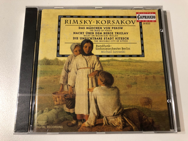 Nicolai Rimsky‑Korsakov: Orchestra Works – Das Mädchen von Pskow | Nacht über dem Berge Triglav | Die unsichtbare Stadt Kitesch (CD) (4006408108337)