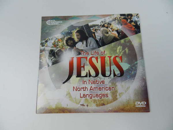 The Life of Jesus in Native North American Languages / Blackfoot, Chilcotin, Western Cree, Denesuline (Chipewyan), English, Native North American English, French and Many More [DVD Region 0 NTSC]