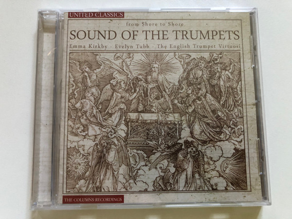 Sound of the Trumpets – From Shore to Shore | Emma Kirkby, Evelyn Tubb & The English Trumpet Virtuosi