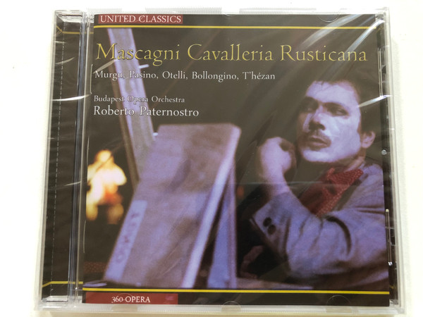 Mascagni – Cavalleria Rusticana (UNITED CLASSICS / 360-Opera) - CD (8713545220667)