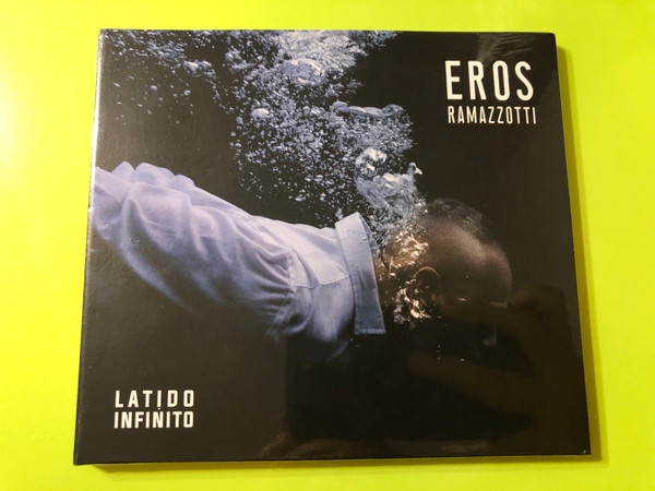 Eros Ramazzotti: 'Latido Infinito' - The Heartbeat of Italian-Spanish Pop CD