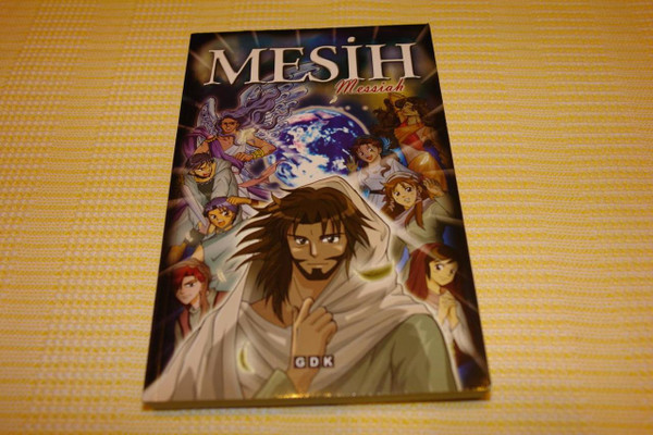 Mesih / Turkish Language Edition of Manga Messiah / Manga Mesias / The Story of Jesus Christ in Comic Strip / Hidenori Kumai, Kozumi Shinozawa, Atsuko Ogawa, Chihaya Tsutsumi 