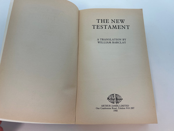 The New Testament: A Translation by William Barclay (Arthur James 1988 Edition) / Paperback (853052883)
