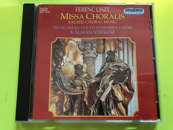 Ferenc Liszt – Missa Choralis & Sacred Choral Music (CD) (5991811274726)