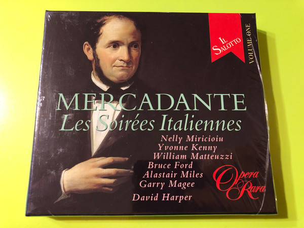 Saverio Mercadante – Il Salotto, Volume One: Les Soirées Italiennes (Opera Rara ORR206, 1999) CD (792938020624)