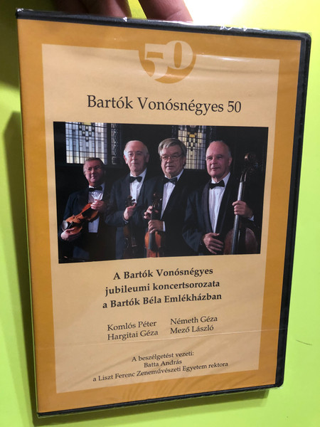 Bartók Vonósnégyes 50 – Jubileumi koncert a Bartók Béla Emlékházban / Bartók String Quartet 50th DVD (BartókVonósnégyes)