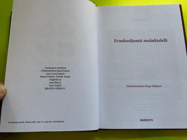 Evankeeljumit Meänkielelä – The Gospels in Meänkieli (Tornedalian Finnish, 2017 Edition) (9789187899225)