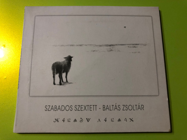 Szabados Szextett: Baltás Zsoltár – A Milestone in Hungarian Free Jazz CD (5999882988337)