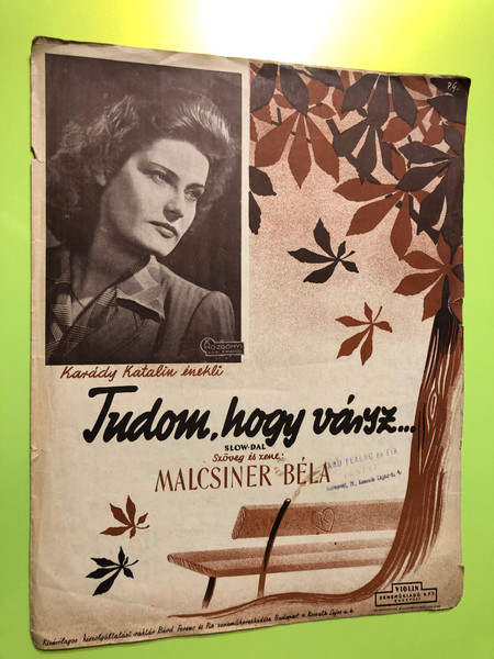 Tudom, hogy vársz...: A Timeless Masterpiece of Hungarian Sheet Music (Tudomhogyvársz)