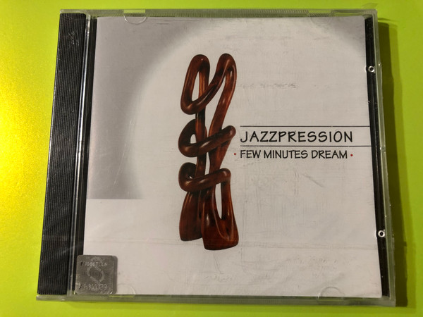 Jazzpression: Few Minutes Dream – Contemporary Hungarian Jazz on CD (Jazzpression) 