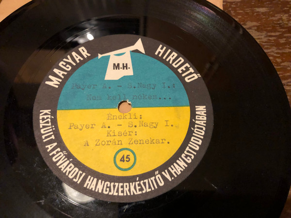Rare Retro Sounds: Payer A. & S. Nagy I. – Magyar Hirdető 45 RPM Single (Vinyl) (PayerA&SNagyI)