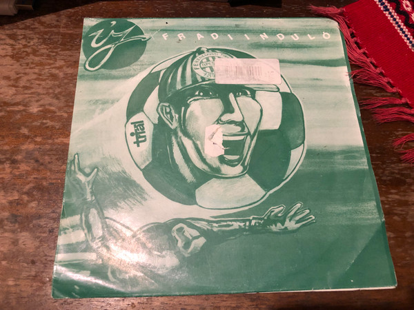 Új Fradi Induló & A Száguldás Furcsa Mámor – Rare 1987 Hungarian Sports Vinyl (ÚjFradiInduló)