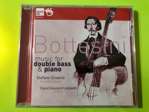 Bottesini: Music for Double Bass & Piano - Newton Classics CD (8718247711055)