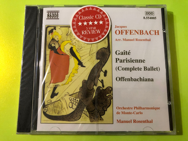 Jacques Offenbach: Gaîté Parisienne & Offenbachiana (Naxos) CD (636943400524)