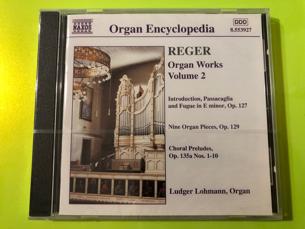 Max Reger: Organ Works Volume 2 by Naxos CD (730099492720.) 