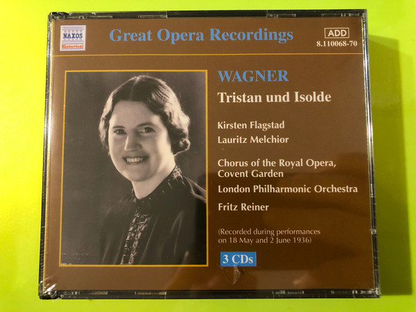 Wagner: Tristan und Isolde - Naxos Historical Great Opera Recordings 3-CD Set (636943106822)