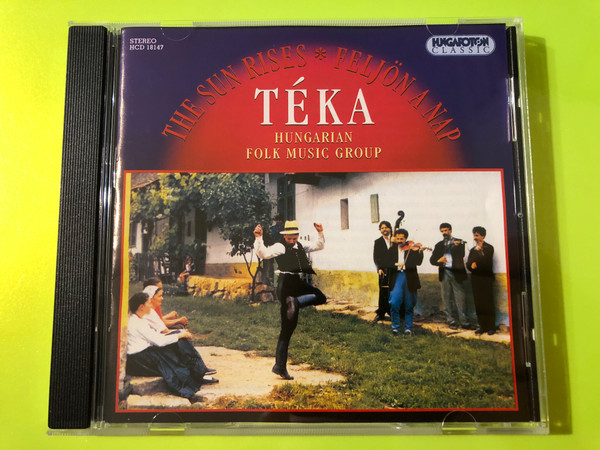 The Sun Rises / Feljön a Nap - Traditional Hungarian Folk Music by Téka CD (5991811814724.)