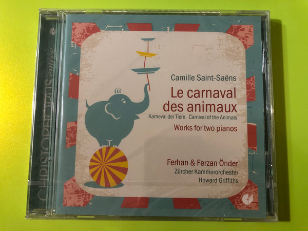 Camille Saint-Saëns: Le Carnaval des Animaux CD Christophorus Ferhan & Ferzan Önder (4010072019622)