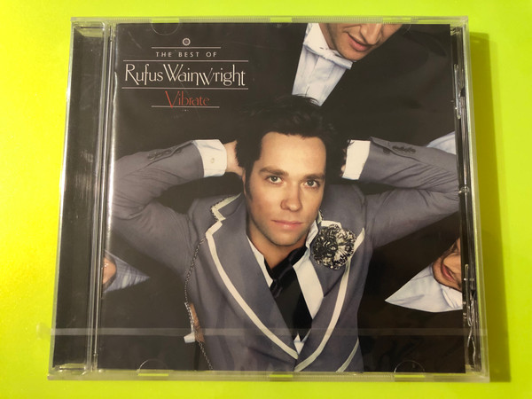 The Best of Rufus Wainwright - Vibrate CD by Geffen Records (602537651559)