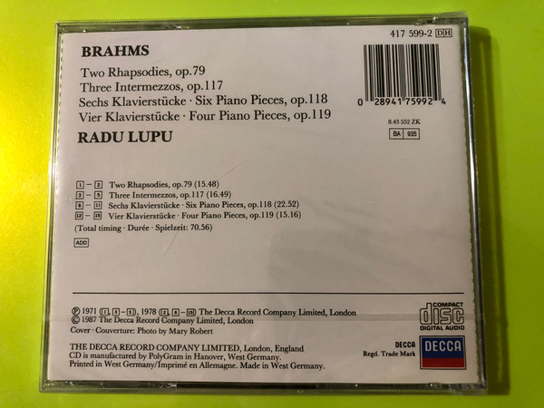 Brahms: Klavierstücke & Rhapsodies CD by Radu Lupu, Decca Classics (028941759924)