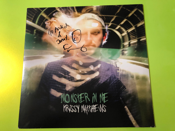 Signed Krissy Matthews - Monster In Me Vinyl LP by MIG Music (885513201911)