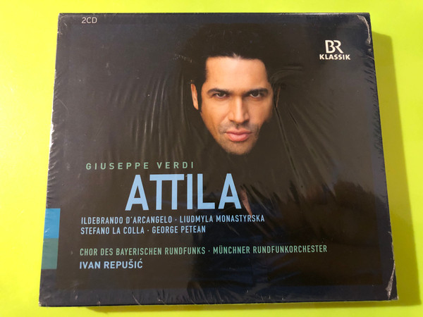 BR-Klassik Giuseppe Verdi Attila 2-CD Opera Set Ivan Repušić (4035719003307)