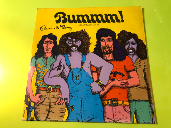 SIGNED: Locomotiv GT - Bummm! (LGT III) Original 1973 Vinyl LP (LocomotivGTBummm)