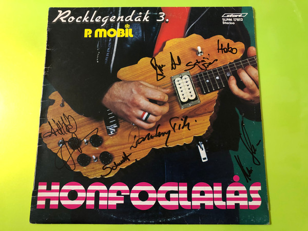 FULLY SIGNED: P. Mobil - Rocklegendák 3. Honfoglalás Original Vinyl LP (PMobilRocklegendák3)