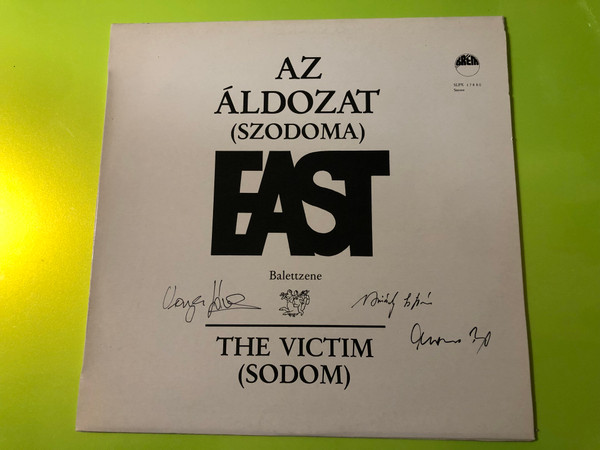 Krém Records EAST "Az Áldozat (Szodoma)" 1984 Rare Autographed Vinyl – Ballet Music Masterpiece (EASTAzÁldozat)
