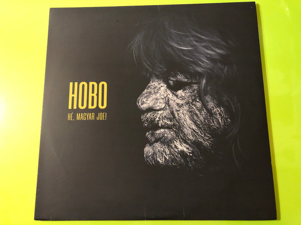 Hobo - Hé, Magyar Joe! Double Vinyl LP by GrundRecords (5999860095736)