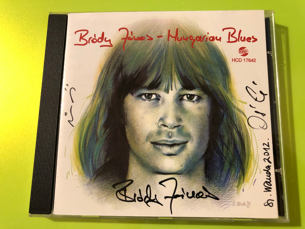 Bródy János: Hungarian Blues - Rare Autographed Folk-Rock CD (Hungaroton-Gong) (5991811764227.)