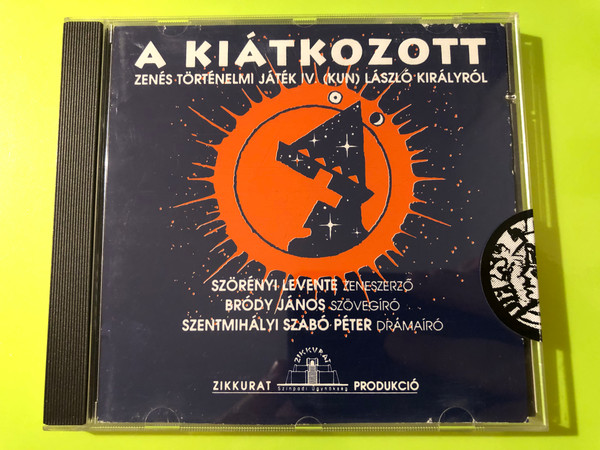 Zikkurat Produkció: A Kiátkozott Signed Cast Edition – Szörényi & Bródy (AKiátkozott)