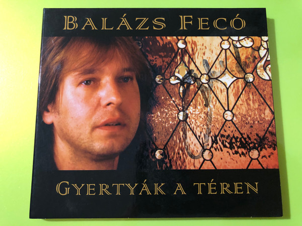 Balázs Fecó - Gyertyák a téren GrundRecords Music CD (2013 Remaster) (5999885691166)